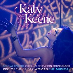Katy Keene Special Episode - Kiss of the Spider Woman the Musical