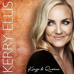 Kerry Ellis: Kings & Queens