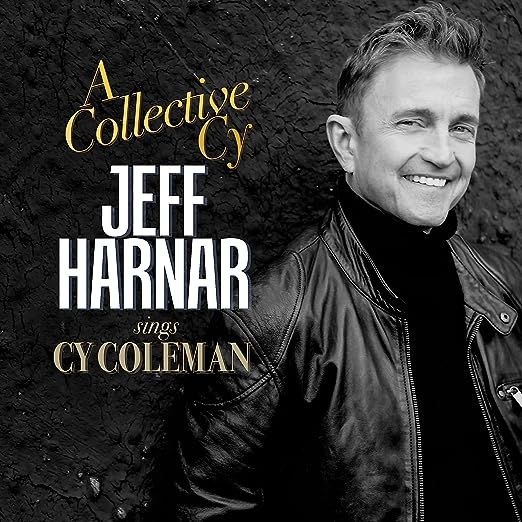 A Collective Cy: Jeff Harnar Sings Cy Coleman Album Cover Art