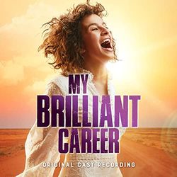 My Brilliant Career (Original Cast Recording)