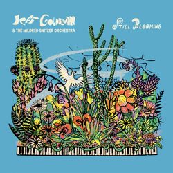 Jeff Goldblum & The Mildred Snitzer Orchestra: Still Blooming