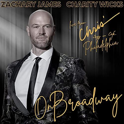 On Broadway - Zachary James and Charity Wicks Album Cover Art