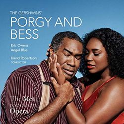 Porgy and Bess (Metropolitan Opera 2019 Recording)