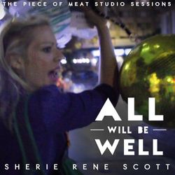 All Will Be Well - The Piece of Meat Studio Sessions