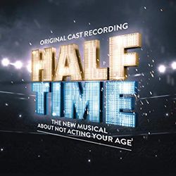 Half Time (Original Cast Recording)