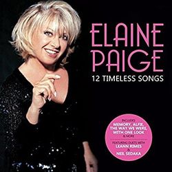 Elaine Paige - 12 Timeless Songs