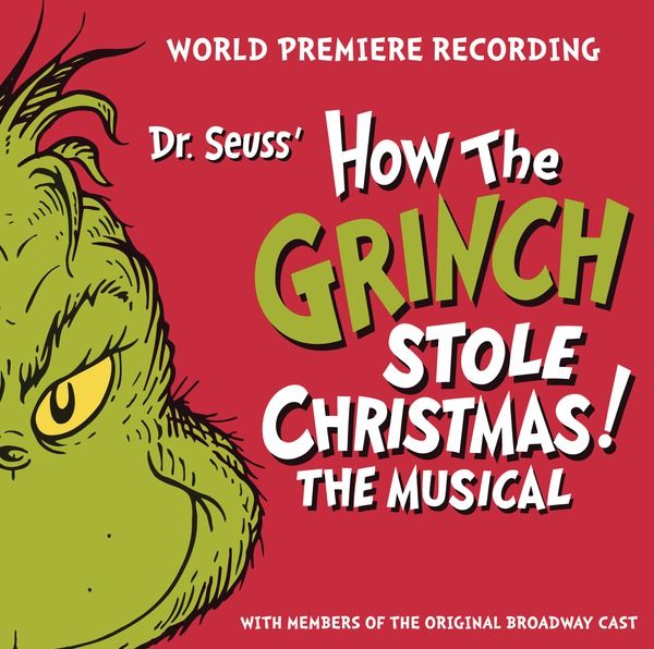 Dr. Seuss' How the Grinch Stole Christmas! The Musical - World Premiere Recording Album Cover Art