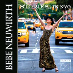 Stories... in NYC - Live at 54 BELOW - Bebe Neuwirth