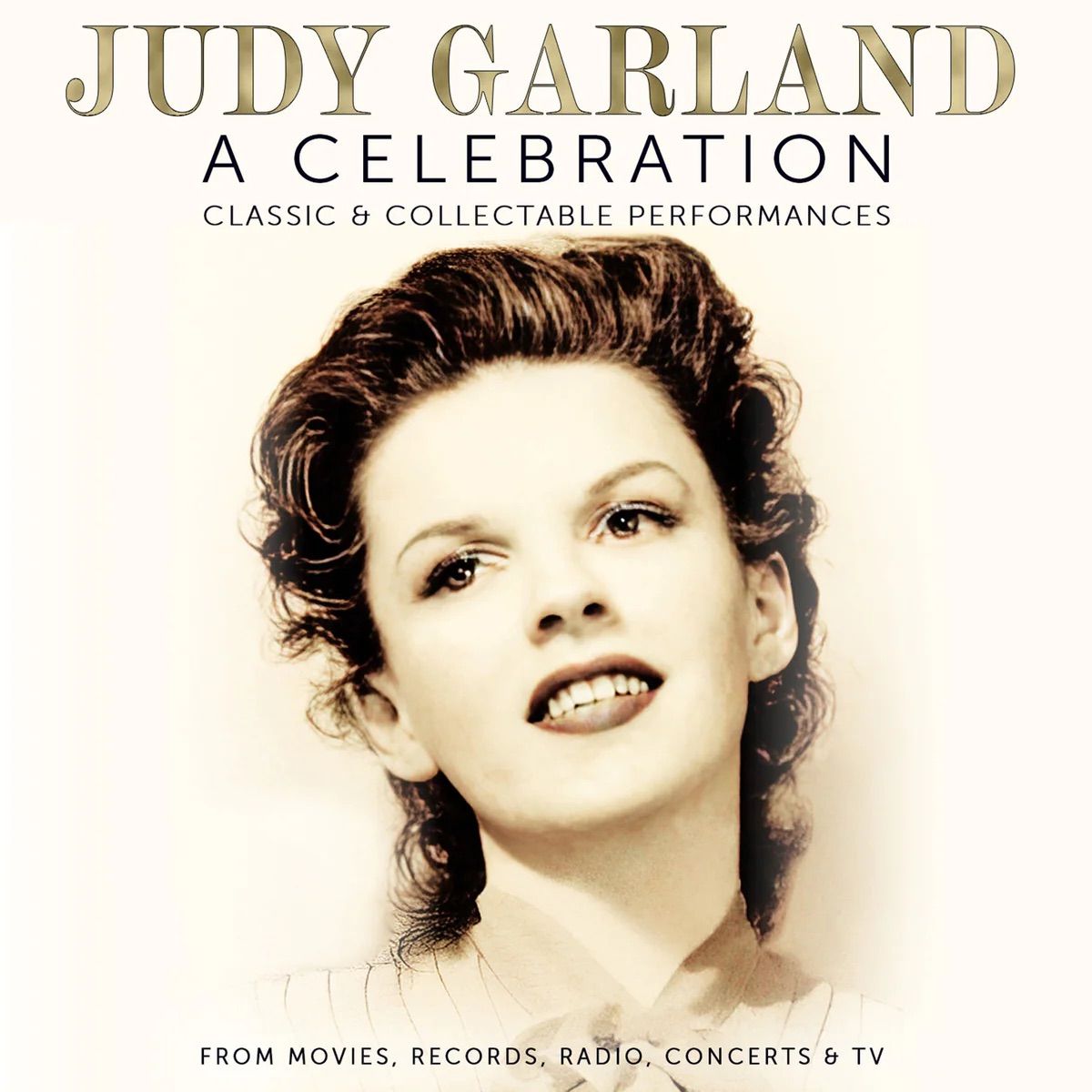 Judy Garland: A Celebration: Classic & Collectable Performances Album Cover Art
