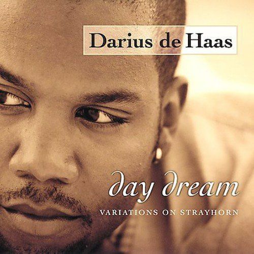 Darius de Haas: Day Dream: Variations on Strayhorn Album Cover Art