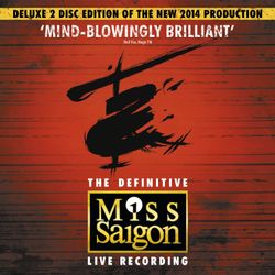 Miss Saigon - The Definitive Live Recording