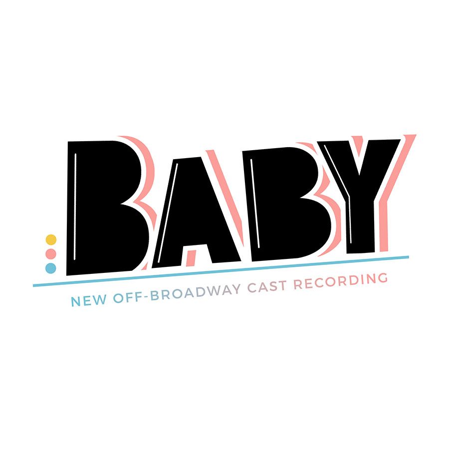 Baby: New Off-Broadway Cast Recording Album Cover Art