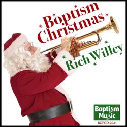 Rich Willey & Band: Boptism Christmas