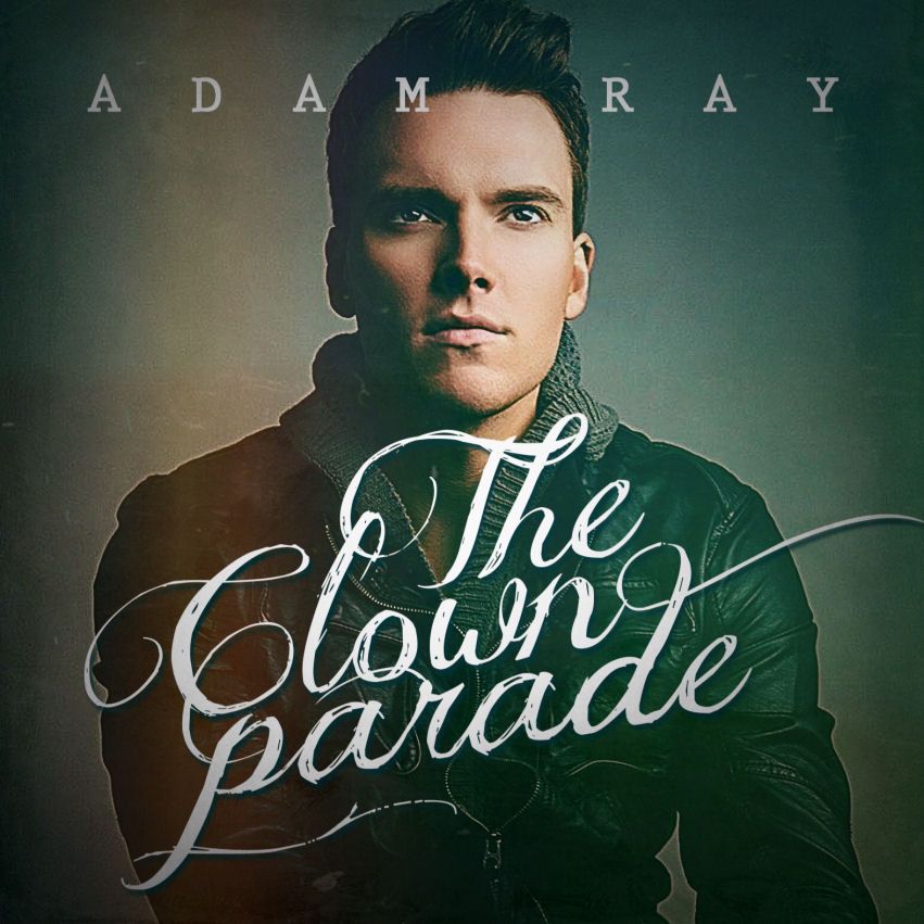 The Clown Parade - Adam Ray Album Cover Art