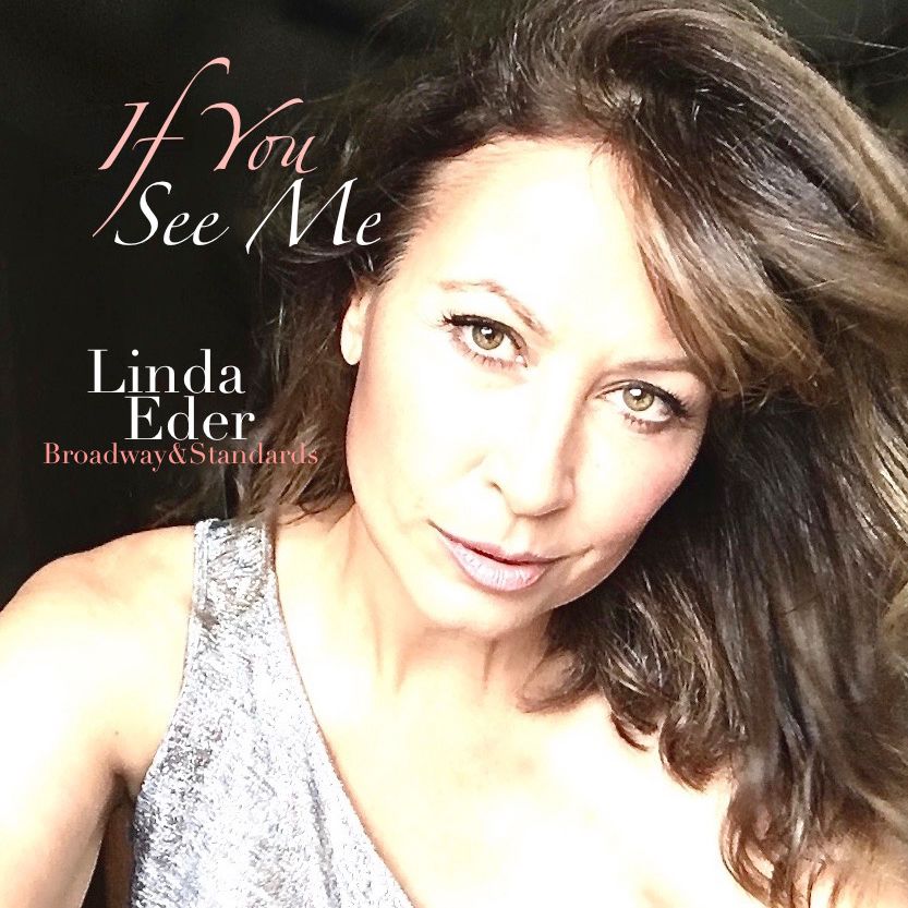 Linda Eder: If You See Me Album Cover Art