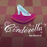 Cinderella the Musical