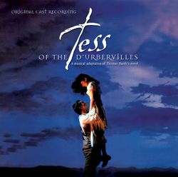 Tess Of The D'Urbervilles - Original Cast Recording