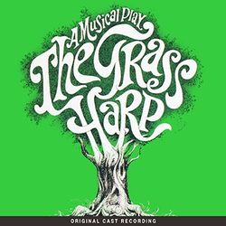 The Grass Harp  Original Cast Recording