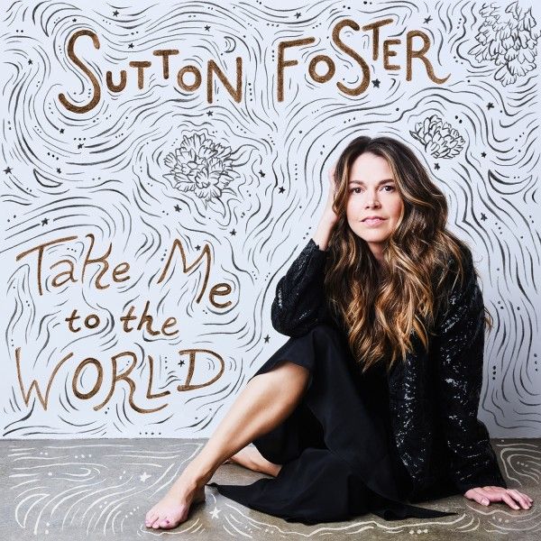 Sutton Foster - Take Me to the World Album Cover Art