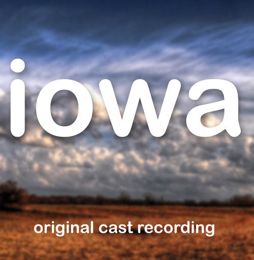 Iowa (Original Cast Recording) Album Cover Art