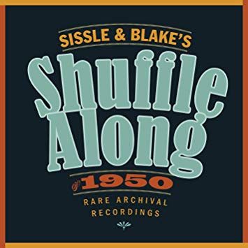 Sissle & Blake's Shuffle Along of 1950 Album Cover Art
