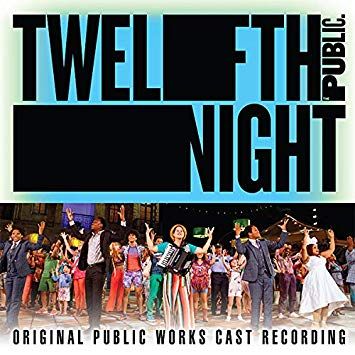 Twelfth Night (Original Public Works Cast) Album Cover Art
