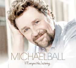 If Everyone Was Listening - Michael Ball