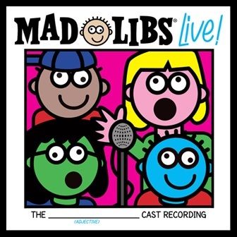 Mad Libs Live! (Original Cast Recording) Album Cover Art