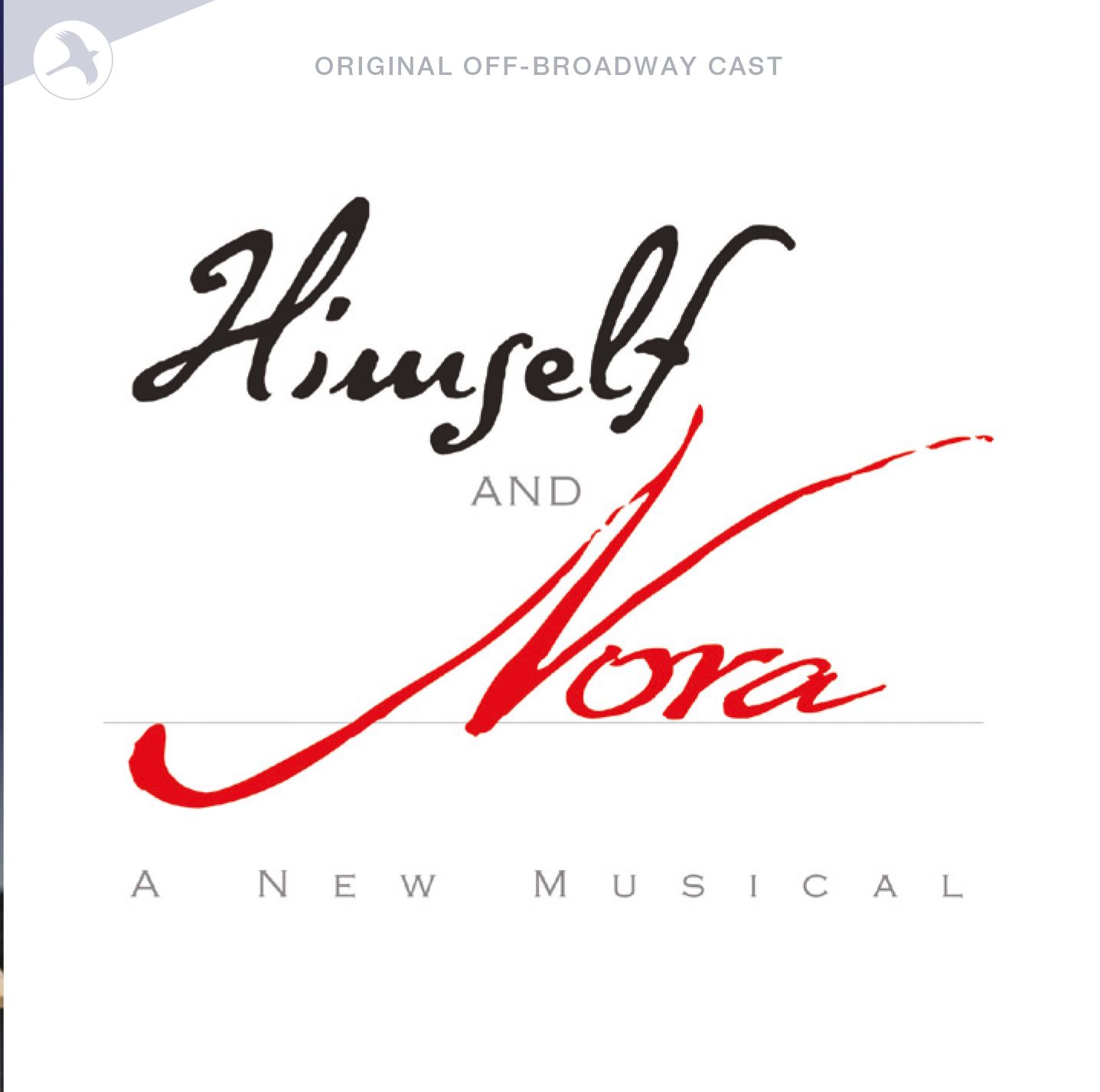 Himself and Nora - Original Off-Broadway Cast
