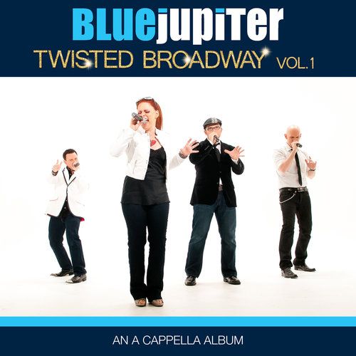 Blue Jupiter: Twisted Broadway, Volume One Album Cover Art