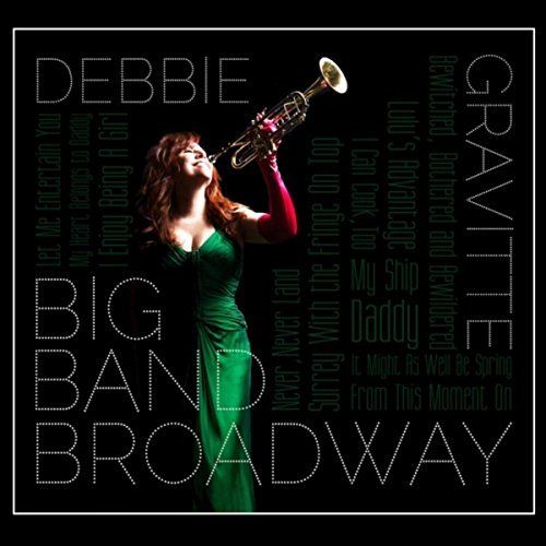 Debbie Gravitte: Big Band Broadway Album Cover Art