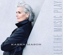 Karen Mason: Let the Music Play