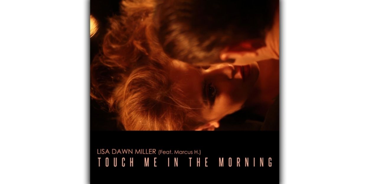 Lisa Dawn Miller: "Touch Me in the Morning" Album Cover Art
