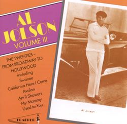 Al Jolson: From Broadway to Hollywood
