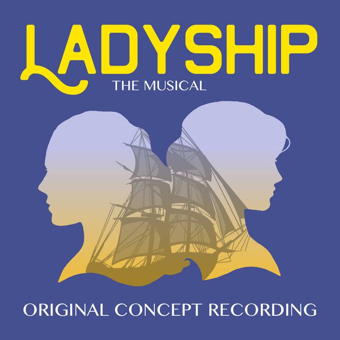 Ladyship the Musical (Original Concept Recording) Album Cover Art