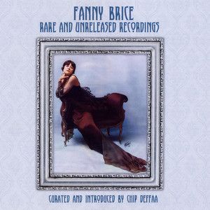Fanny Brice: Rare and Unreleased Recordings Album Cover Art