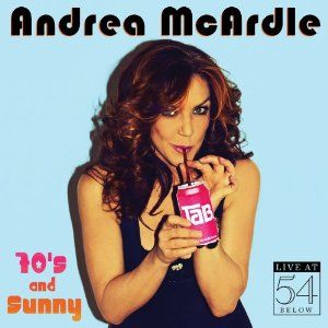 70s and Sunny - Live at 54 BELOW Album Cover Art