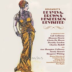 Ben Bagley's DeSylva, Brown & Henderson Revisited