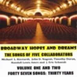 Broadway Hopes and Dreams: Volume One and Two