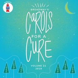 Carols for a Cure 2019: Volume 21