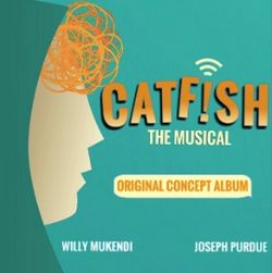 Catfish: The Musical