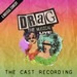 Drag: The Musical Live