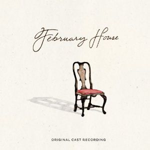 February House Album Cover Art - Original Cast Recording