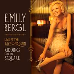 Emily Bergl: Live at the Algonquin: Kidding on the Square 