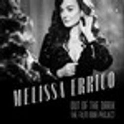 Melissa Errico: Out Of The Dark – The Film Noir Project