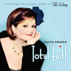 Total Faith: Live From the Royal Room at the Colony