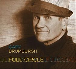 Gary Brumburgh: Full Circle