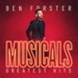 Ben Forster: Musicals Greatest Hits