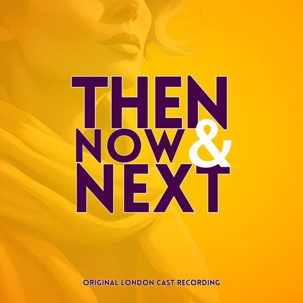Then, Now and Next  Album Cover Art