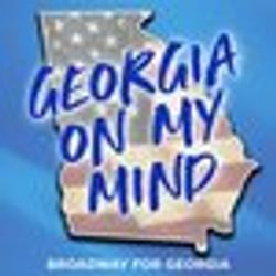 Broadway for Georgia: Georgia on My Mind